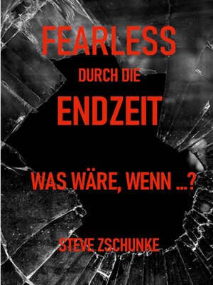 cover image of Fearless durch die Endzeit